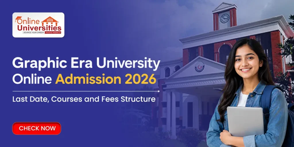 Graphic Era University Online Admission