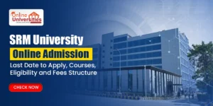 SRM University Online Admission