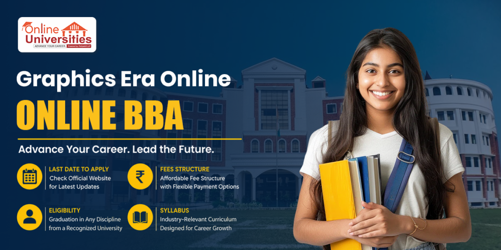 Graphic Era University Online BBA Admission