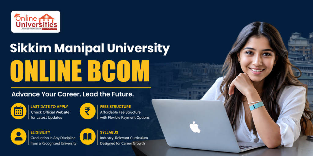 Sikkim Manipal University Online Bcom Admission 2026