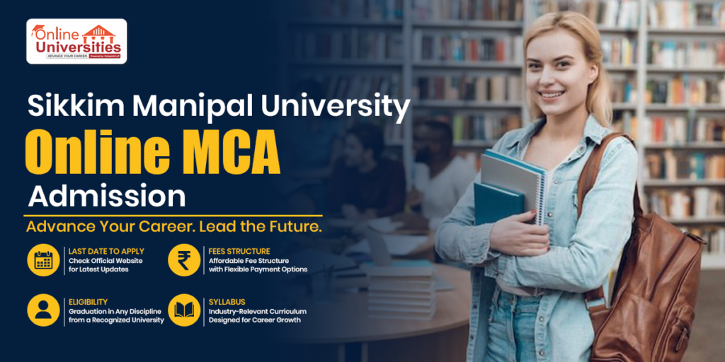 Sikkim Manipal University Online MCA Admission